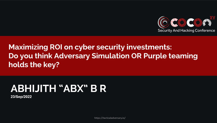 Maximizing ROI on cyber security investments: Do you think Adversary Simulation OR Purple teaming holds the key?