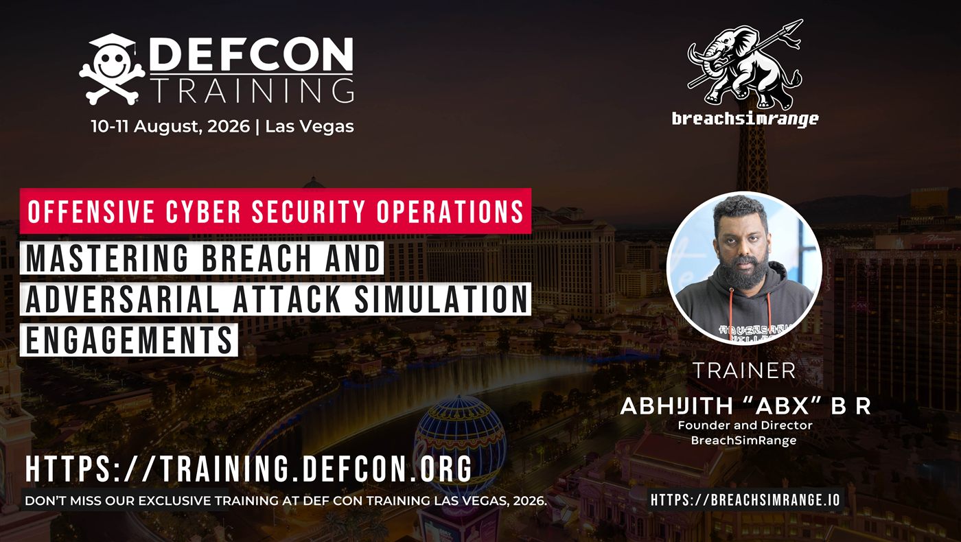 DEF CON Training Las Vegas 2026 | Mastering breach and adversarial attack simulation