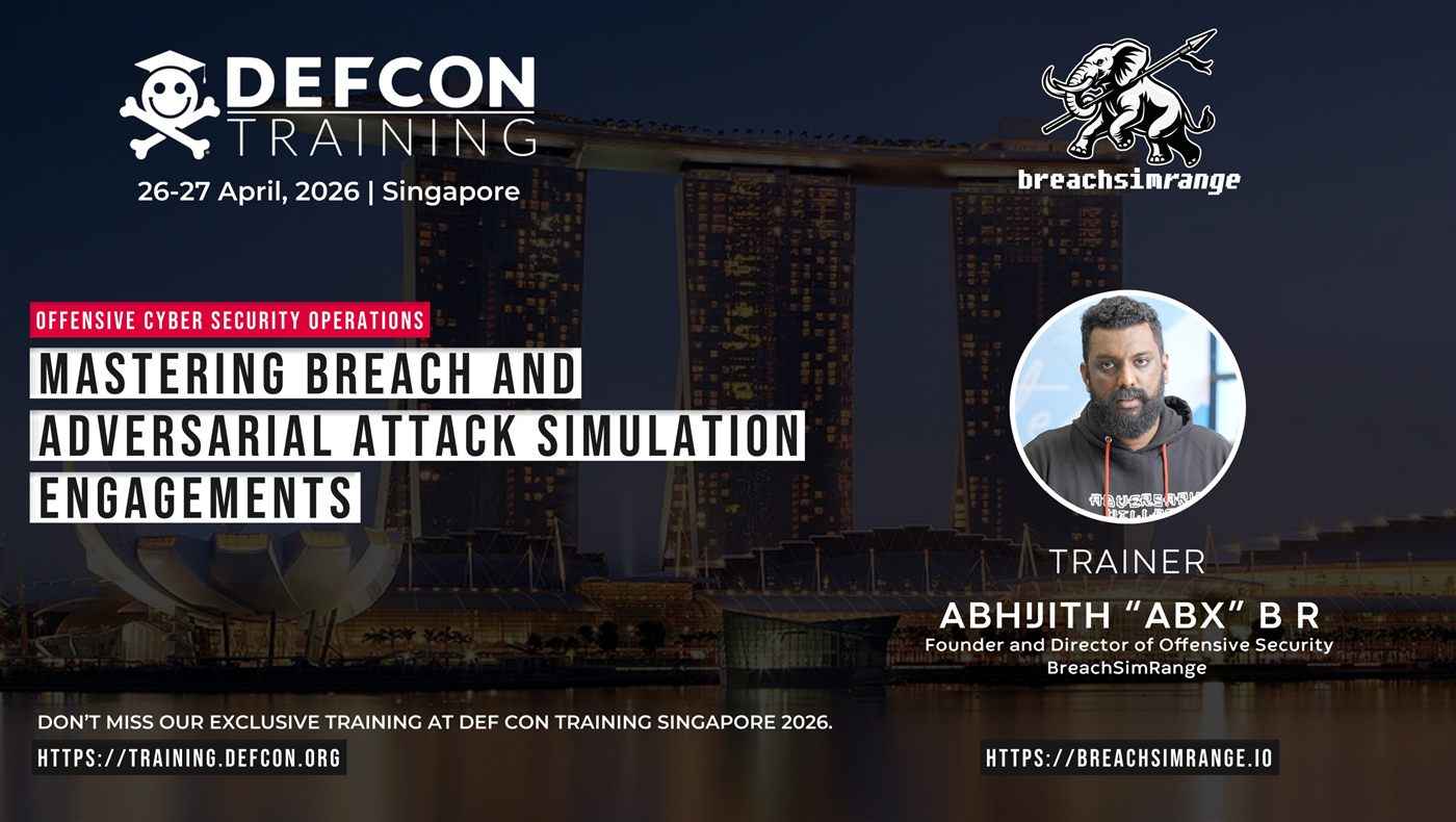 Abhijith B R at DEF CON Training Singapore 2026